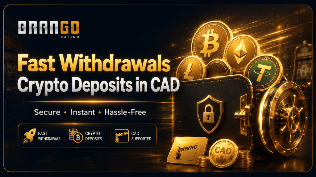Fast crypto withdrawals and CAD deposits at Brango Casino with Bitcoin, Ethereum and Interac