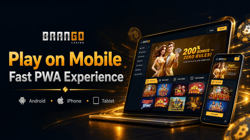 Brango Casino mobile experience on Android, iPhone and tablet devices